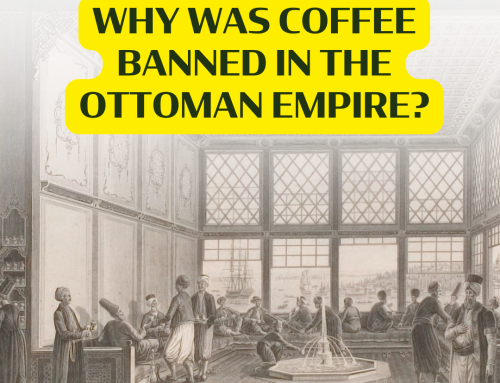 Why was coffee banned in the Ottoman empire